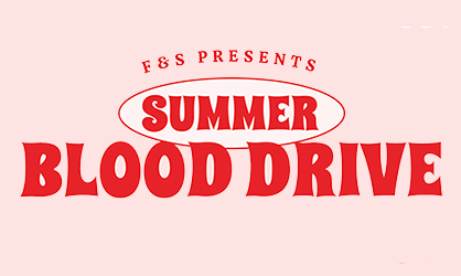 F&S Summer Blood Drive - June 21 at the Physical Plant Service Building