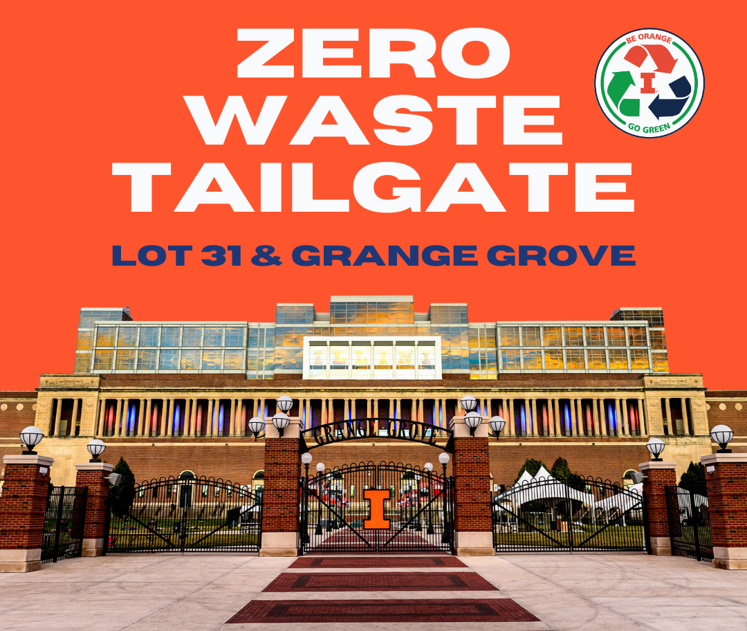 Zero Waste Tailgate - Lot 31 & Grange Grove during the Illini's game against Indiana
