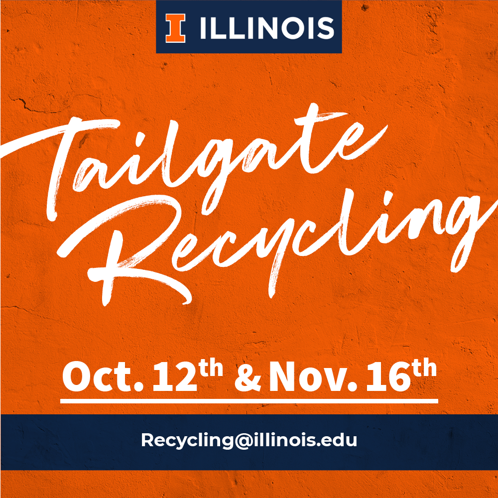 Tailgate Recycling - Oct. 12 and Nov. 16 (recycling@illinois.edu)