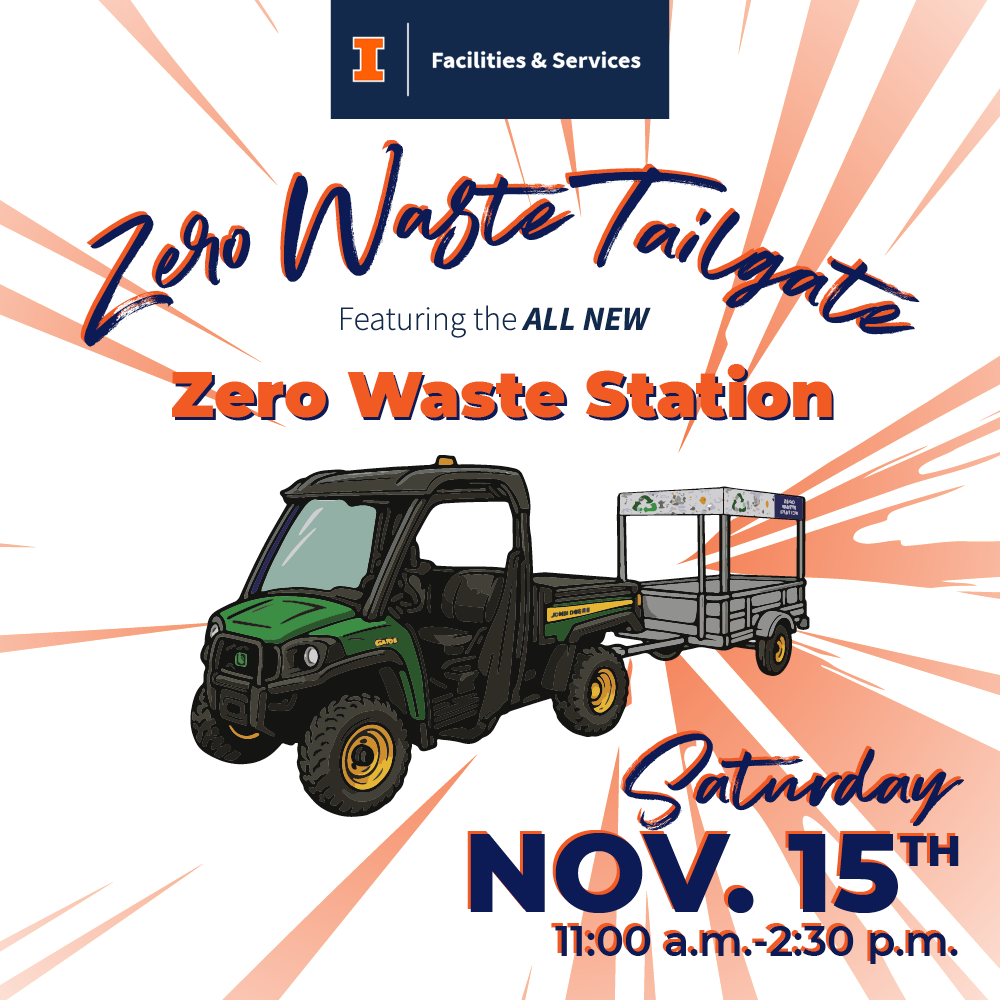 Zero Waste Tailgate featuring the all new Zero Waste Station. Take part on Saturday, November 15, from 11 a.m. to 2:30 p.m.